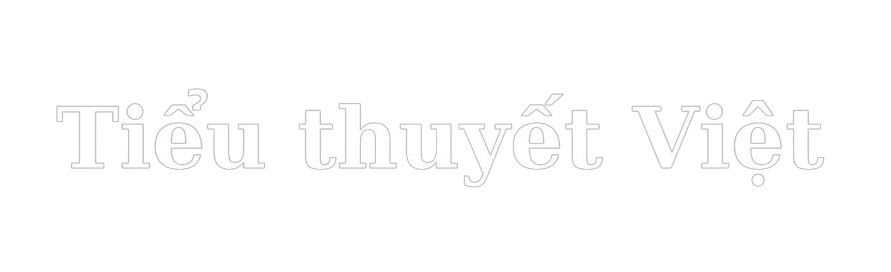 Đọc tiểu thuyết miễn phí, tiểu thuyết hay nhất mới nhất - tiểu Truyện tranh thú vị web