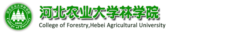 河北农业大学林学院---COLLEGE OF FORESTRY,AGRICULTURAL UNIVERSITY OF HEBEI